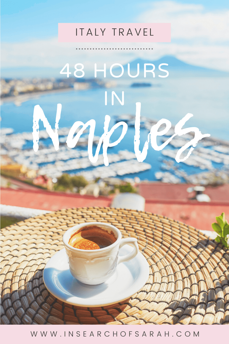 48 hours in Naples