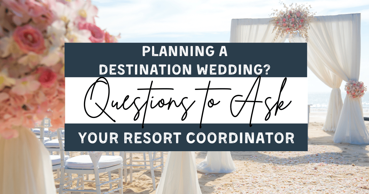 destination wedding questions wedding coordinator