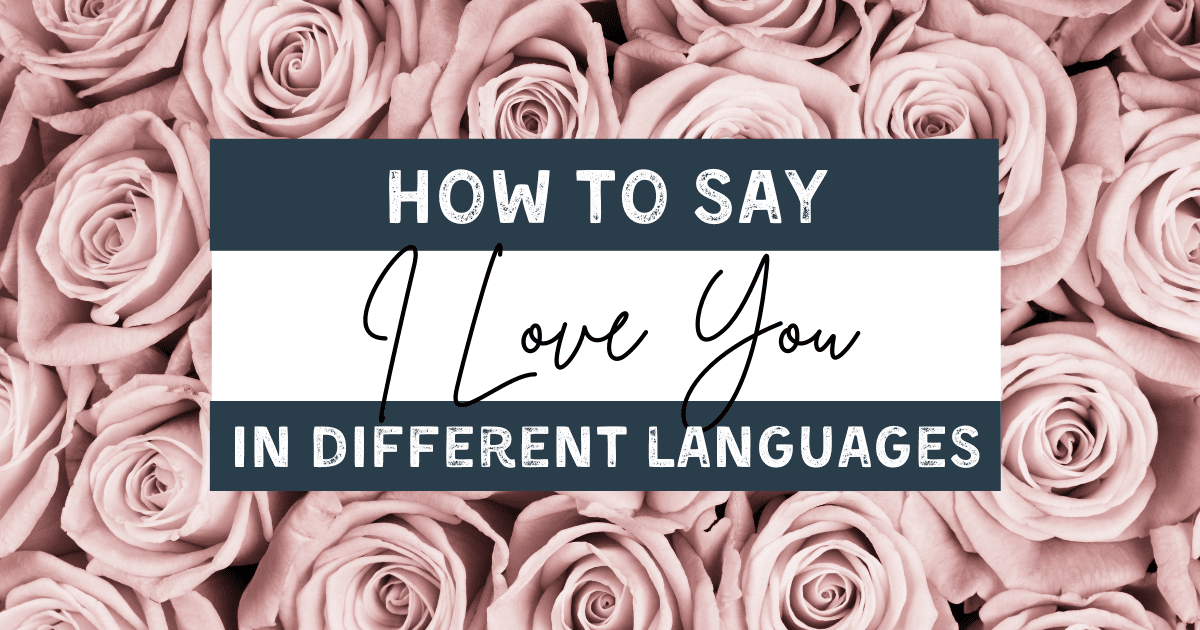 how to say I love you in another language