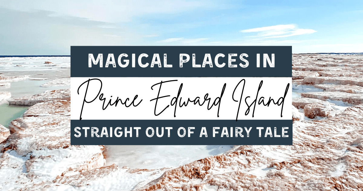Magical places in PEI
