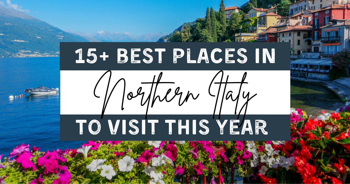 best places northern italy