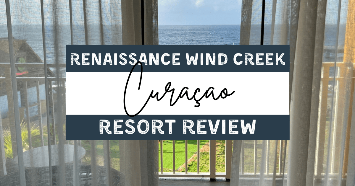 renaissance wind creek curacao review