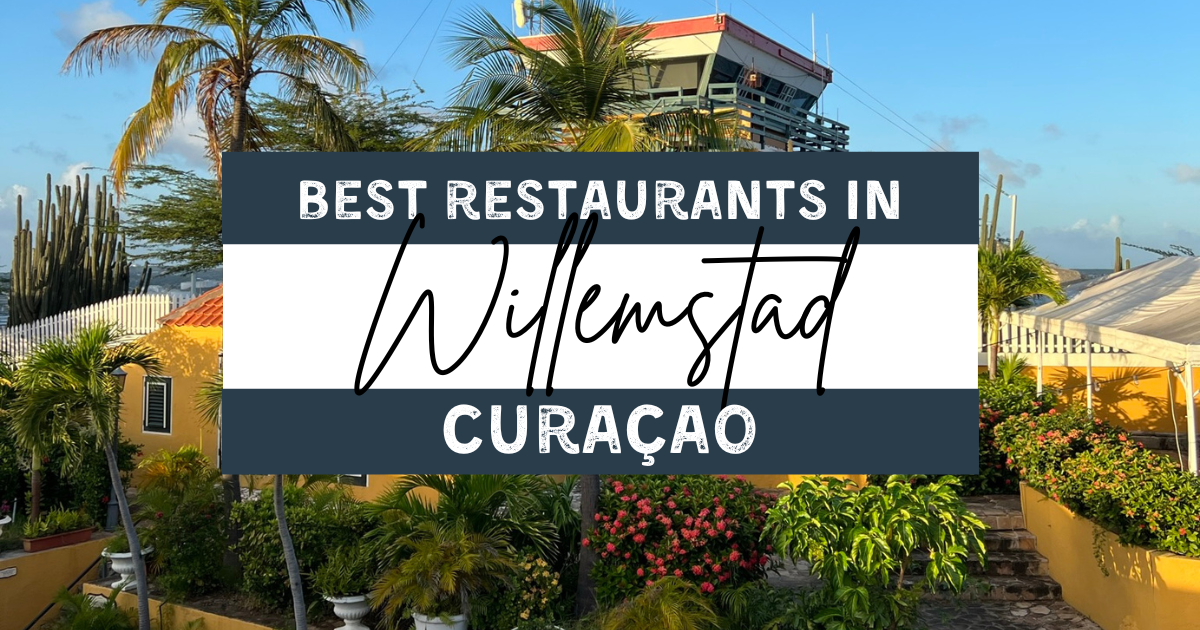 best restaurants in Willemstad Curacao