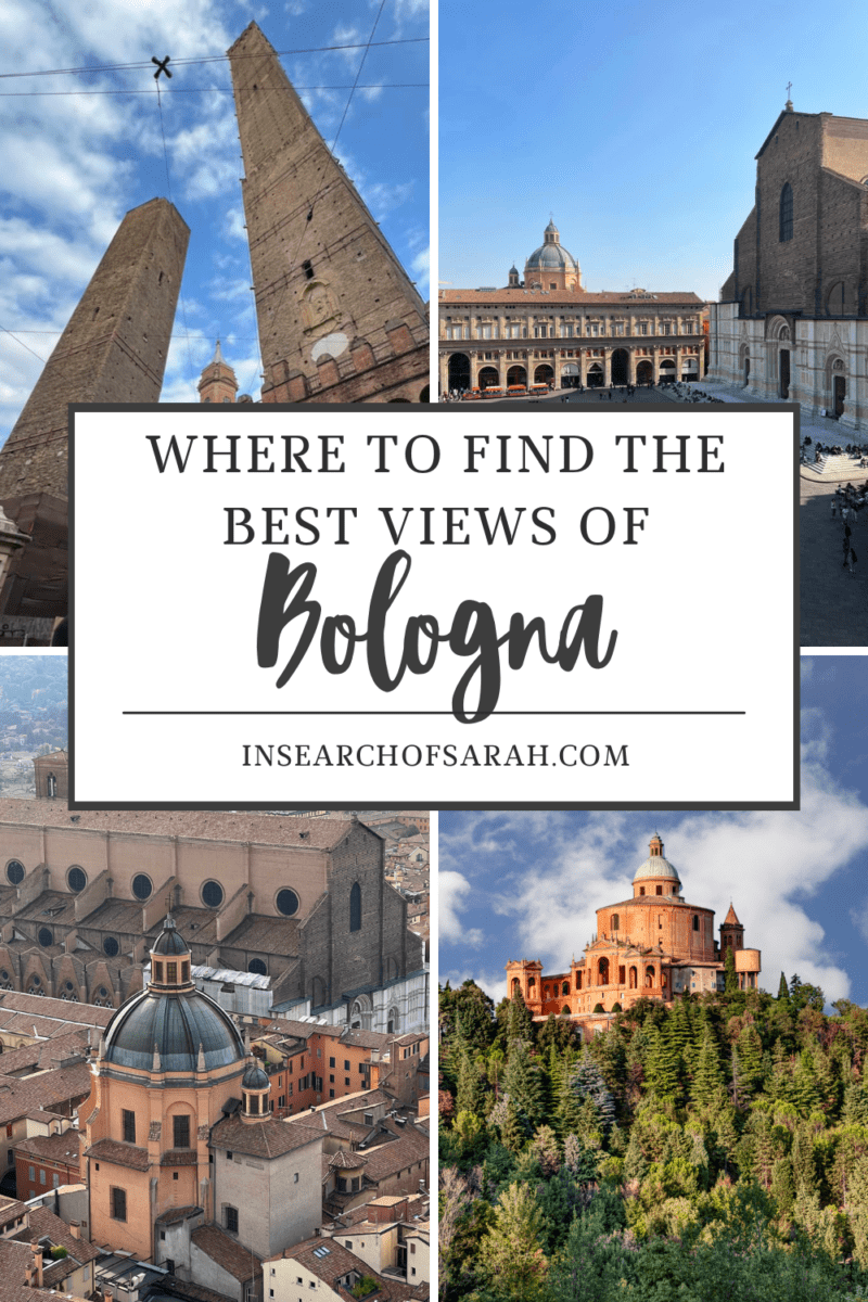 Where to Find the Best Views of Bologna (7 Epic Spots!)