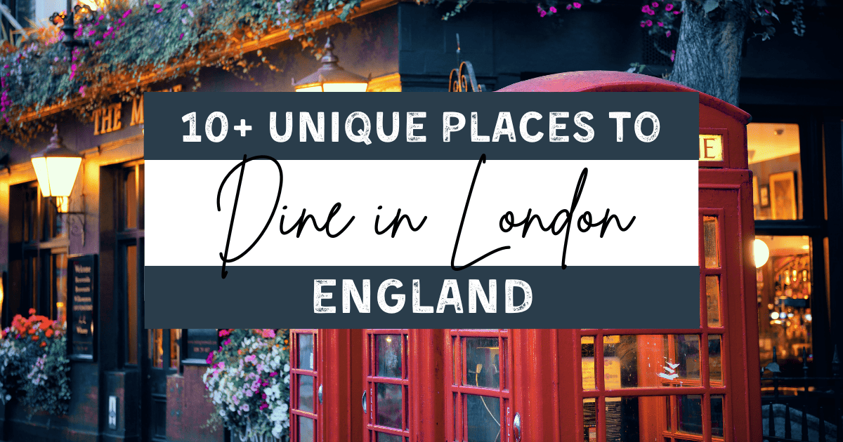 unique places to dine in london