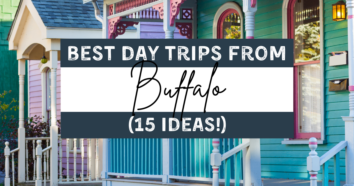 best day trips from buffalo