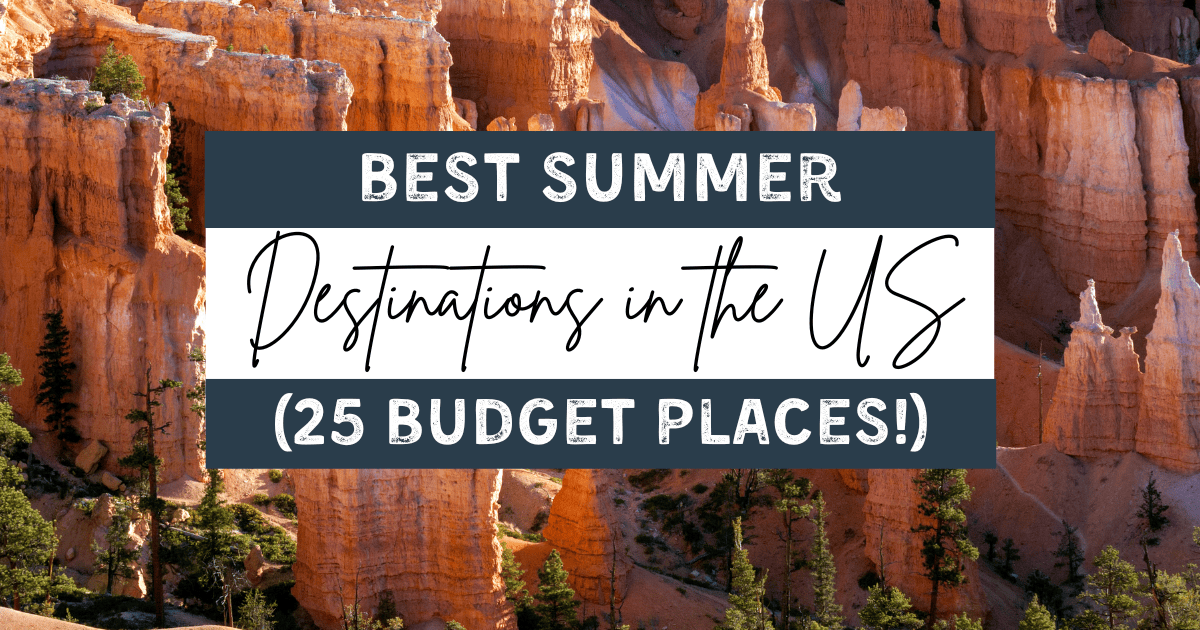 best budget summer destinations usa