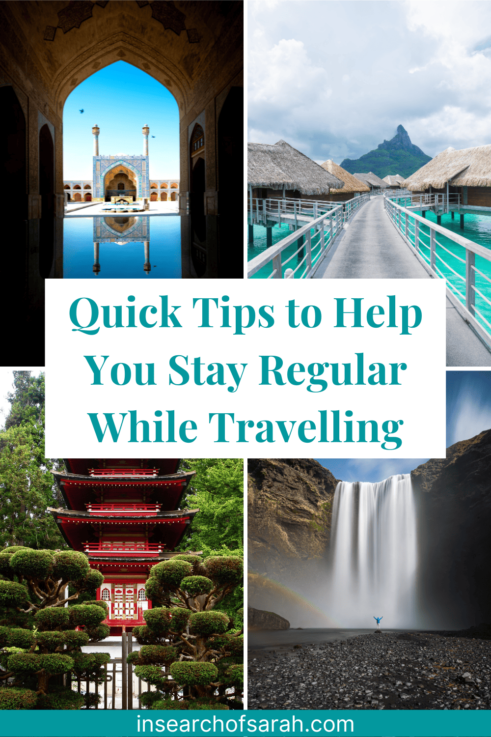 how to stay regular while travelling