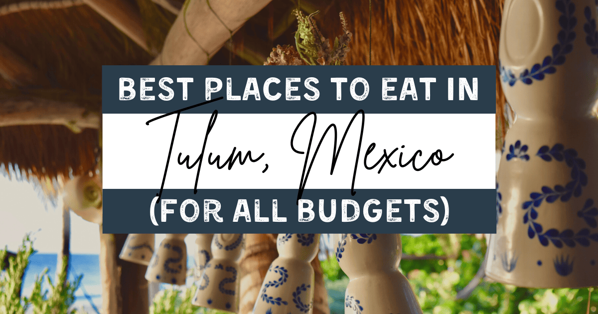 best places to eat in tulum